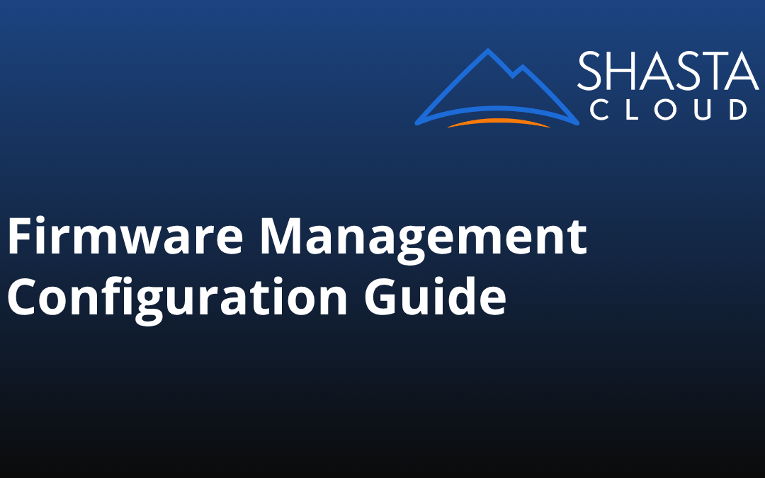 Firmware Management Configuration Guide